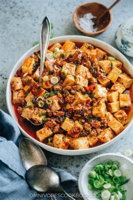  Mapo Tofu: Kuumaa Chiliä ja Silkkiä Suussa?